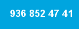 936 852 47 41 936 852 47 41